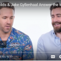 Ryan Reynolds & Jake Gyllenhaal Answer Automated Google Questions